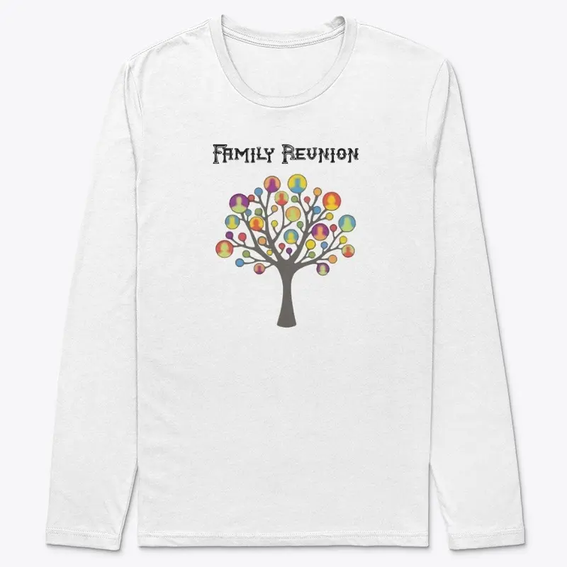 Family Reunion T Shirt